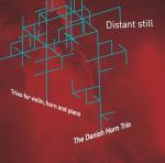 Distant Still - Horn Trios