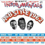 Mighty Instrumentals R&B Style 1962 (RSD)