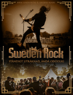 Sweden Rock - Ständigt uträknad, ändå odödlig