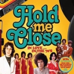 Hold Me Close / In The 70`s