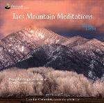 Taos Mountain Meditations (Sitar/Cello)