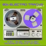 80s Electro Tracks Vol 7