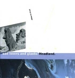 Headland/The Clocks Go...