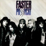 Faster Pussycat 1987 (Rem)