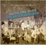 How Britain Got The Blues 1 / Skiffle Folk...