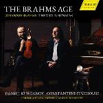 The Brahms Age - The Violin Sonatas