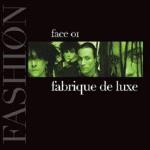 Fabrique De Luxe - Face 01