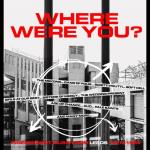Where Were You - Independent Music From Leeds