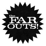 The Far Outs