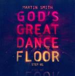 God`s Great Dancefloor Step 1