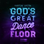 God`s Great Dancefloor Step 002