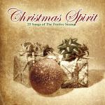 Christmas Spirit/25 Songs Of The Festive Season