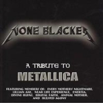 Metallica Tribute/None Blacker