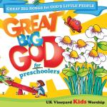 Great Big God For Preschoolers
