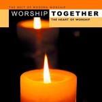 Worship Together - The Heart Of Worship
