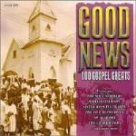 Good News - 100 Gospel Greats 1926-51