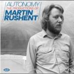Autonomy - The Productions Of Martin Rushent