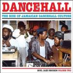 Soul Jazz Records Presents Dancehall Vol 2