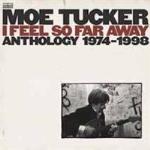 I Feel So Far Away/Anthology 1974-98