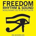 Soul Jazz Records Presents Freedom Rhythm & ...