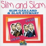 Slim & Slam 1938-39