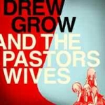 Drew Grow & Th...