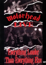 Live/Everything louder than...