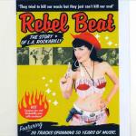 Rebel Beat - The Story Of L.A. Rockabilly