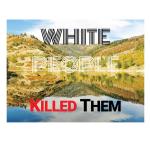 White People Killed...