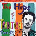 The Hips Of Tradition