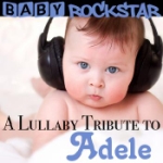 A Lullaby Tribute To Adele