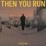 Then You Run (Original Score)