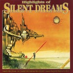 Silent Dreams / Highlights