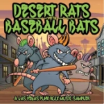 Desert Rats With Baseballbats/Las Vegas Punk...