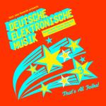 Soul Jazz Records Presents Deutsche Elektroni...