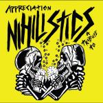Appreciation - A Tribute To The Nihilistics