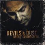 Devils & dust 2005