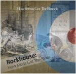 How Britain Got The Blues 4 / Rockhouse