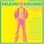 Soul Jazz Records Presents - Miami Sound