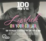 100 Hits - Lipstick On Your Collar