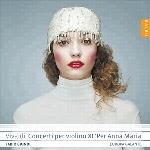 Concerti Per Violino XI Per Anna Maria