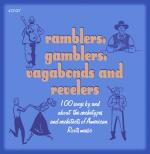Ramblers Gamblers Vagabonds And Revelers