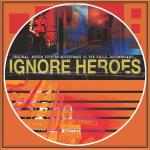 Ignore Heroes (Soundrack/Green)