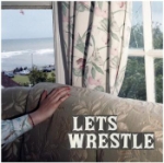 Let`s Wrestle