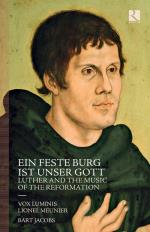 Luther And The Music Of The Reform.