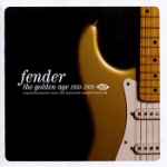 Fender / The Golden Age 1950-1970