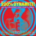 Soul Jazz Records Presents 200% Dynamite!