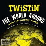 Twistin` The World Around