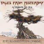 Tales From Yesterday - A Tribute To Yes