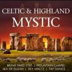Celtic & Highland Mystic